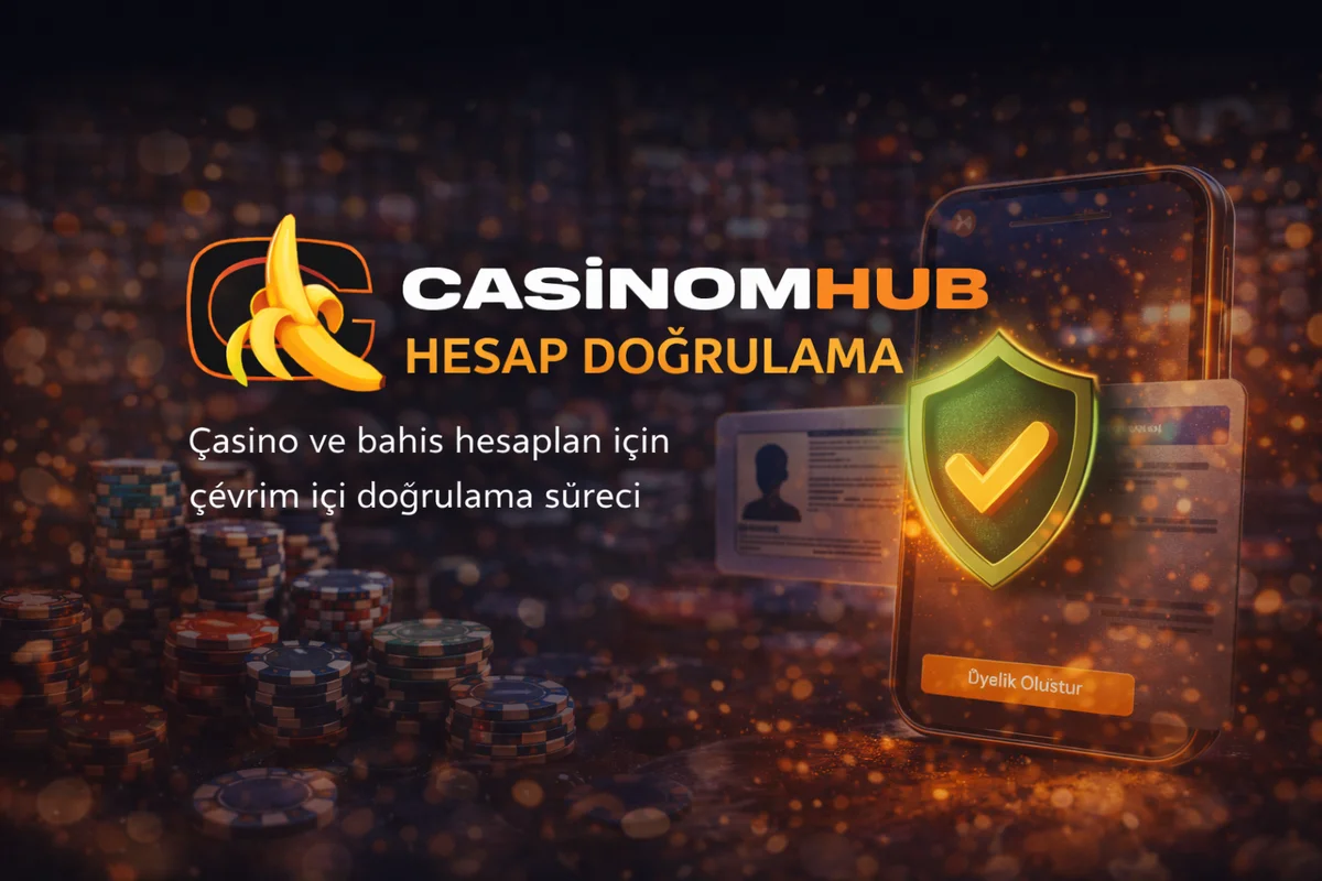 Casinomhub hesap doğrulama